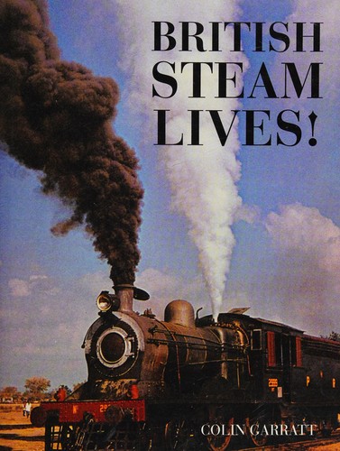 Cover for British Steam Lives! (Steam Railway)