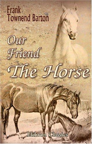 Cover for Our Friend the Horse