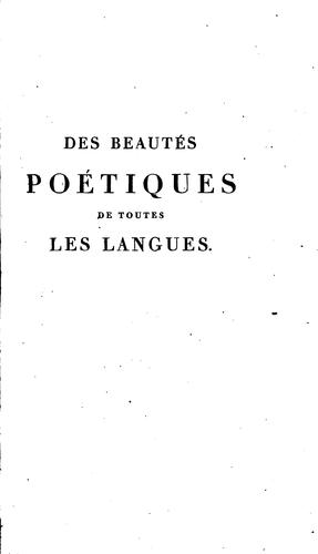 Cover for Des beautés poétiques de toutes les langues: considérées sous le rapport de ...