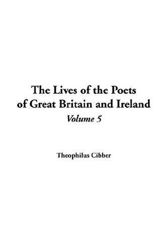 Cover for The Lives Of The Poets Of Great Britain And Ireland