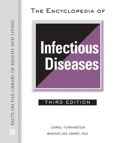 Cover for The Encyclopedia of Infectious Diseases (Facts on File Library of Health and Living)