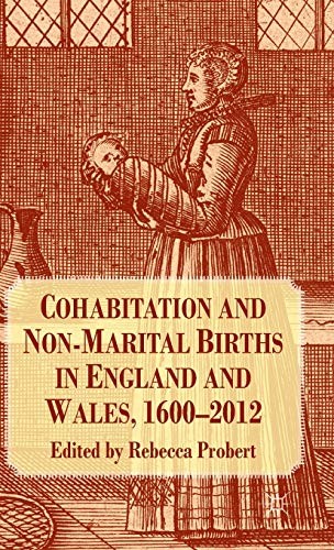 Cover for Cohabitation and Non-Marital Births in England and Wales, 1600-2012