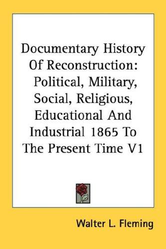 Cover for Documentary History Of Reconstruction