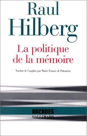 Cover for La politique de la mémoire