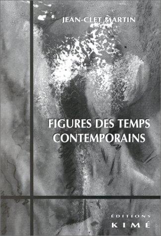 Cover for Figures des temps contemporains