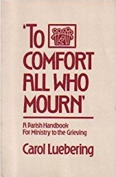 Cover for To Comfort All Who Mourn