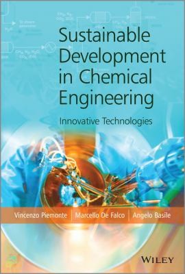 Cover for Sustainable Development In Chemical Engineering Innovative Technologies
