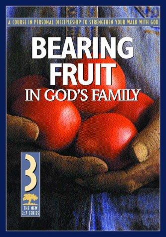 Cover for Bearing Fruit in God's Family