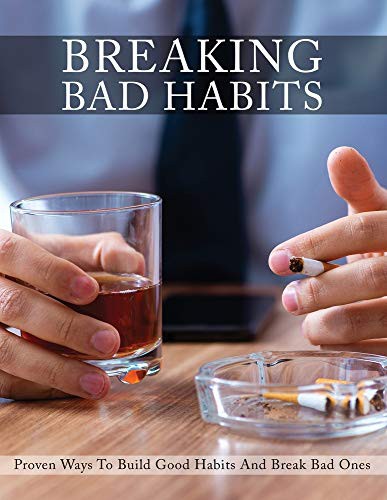 Cover for Breaking Bad Habits