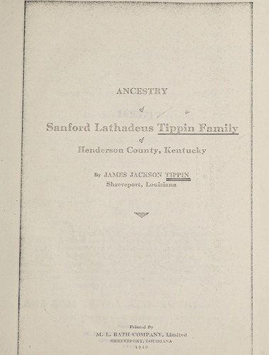 Cover for Ancestry of Sanford Lathadeus Tippin family of Henderson County, Kentucky