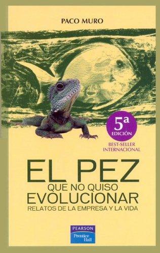 Cover for El Pez Que No Quiso Evolucionar
