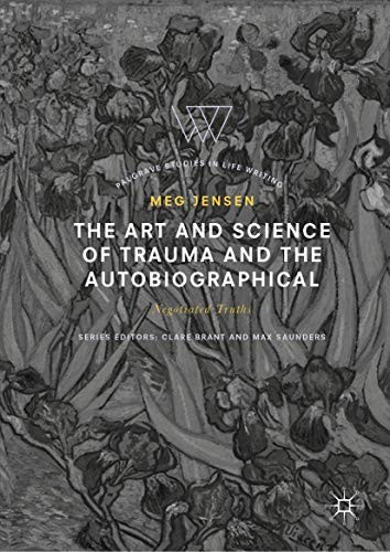 Cover for The Art and Science of Trauma and the Autobiographical