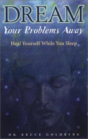 Cover for Dream Your Problems Away