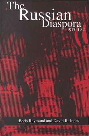 Cover for The Russian diaspora, 1917-1941