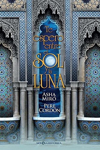 Cover for Te espero entre el sol y la luna
