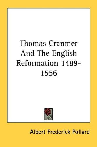 Cover for Thomas Cranmer And The English Reformation 1489-1556