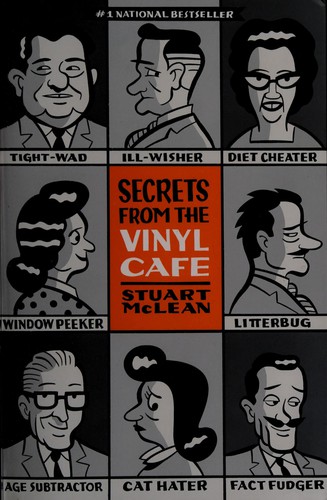 Cover for Secrets from the vinyl cafe, or, Closer to the truth than we've ever been