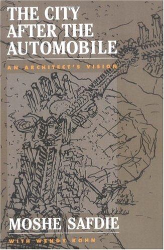 Cover for The City After the Automobile