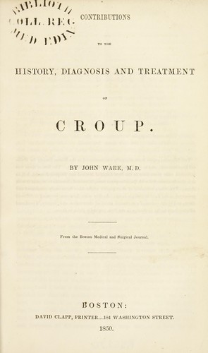 Cover for Contributions to the history, diagnosis and treatment of croup