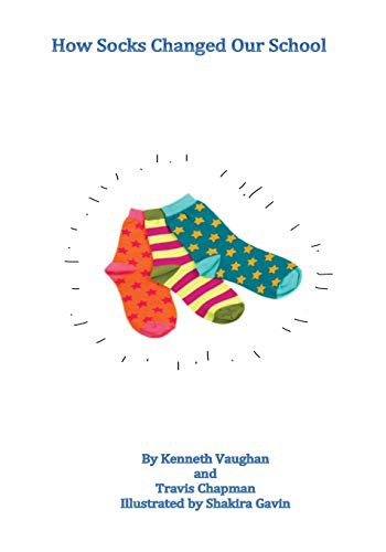 Cover for How Socks Changed Our School
