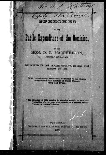 Cover for Speeches on the public expenditure of the Dominion by the Hon. D. L. Macpherson, senator of Canada
