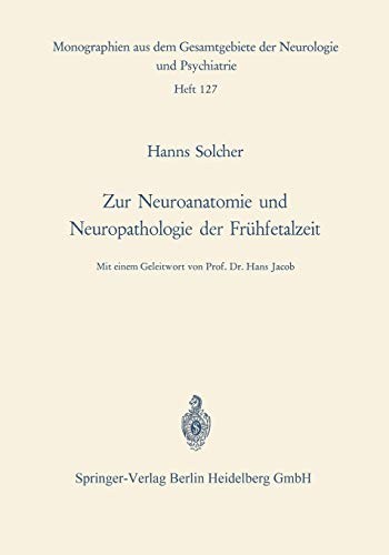Cover for Zur Neuroanatomie und Neuropathologie der Frühfetalzeit