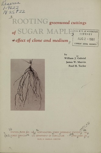 Cover for Rooting greenwood cuttings of sugar maple