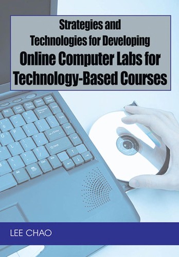 Cover for Strategies and technologies for developing online computer labs for technology-based courses