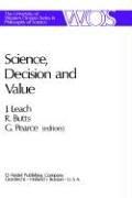 Cover for Science, Decision and Value (The Western Ontario Series in Philosophy of Science)