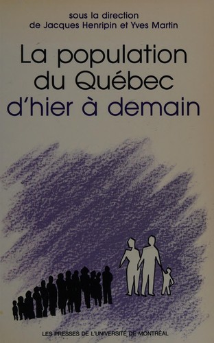 Cover for La Population du Québec d'hier à demain