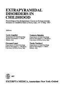 Cover for Extrapyramidal Disorders in Childhood (International Congress)