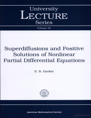 Cover for Superdiffusions and positive solutions of nonlinear partial differential equations