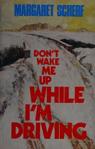Cover for Don't wake me up while I'm driving