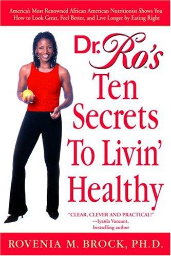 Cover for Dr. Ro's Ten Secrets to Livin' Healthy