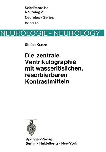Cover for Die zentrale Ventrikulographie mit wasserlöslichen, resorbierbaren Kontrastmitteln
