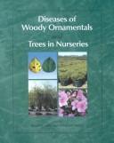 Cover for Diseases of woody ornamentals and trees in nurseries