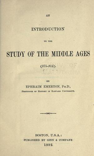 Cover for An introduction to the study of the middle ages (375-814)