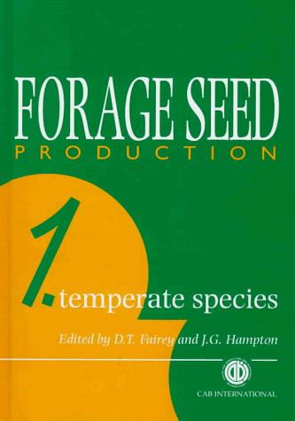 Cover for Forage Seed Production: Volume 1