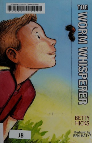 Cover for The worm whisperer