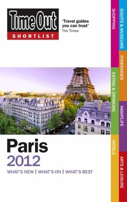 Cover for Time Out Shortlist Paris 2012
            
                Time Out Shortlist Paris