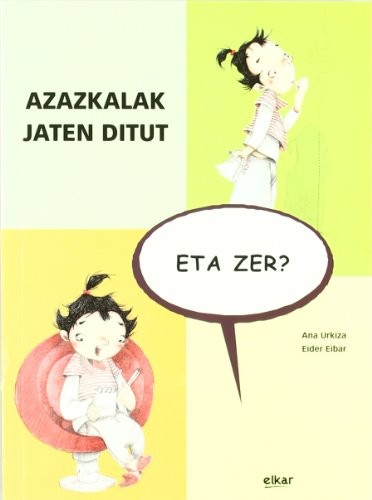 Cover for Azazkalak jaten ditut, eta zer?