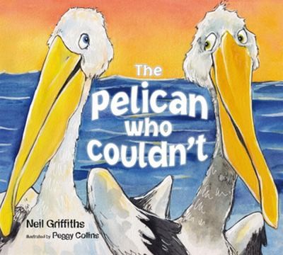 Cover for The Pelican Who Couldnt