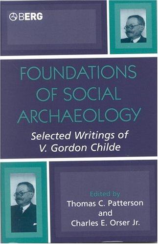 Cover for Foundations Of Social Archaeology
