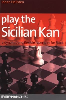 Cover for Play The Sicilian Kan A Dynamic And Flexible Repertoire For Black