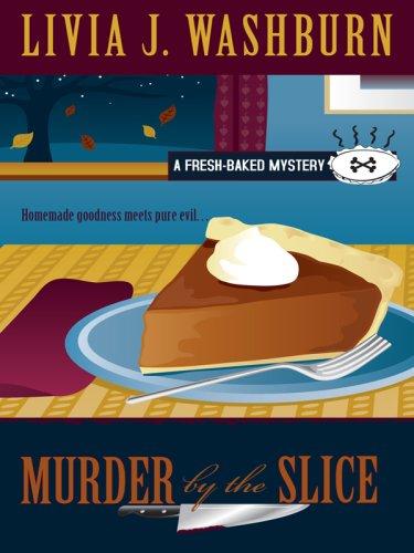 Cover for Murder by the Slice
