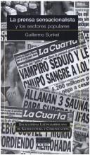 Cover for LA Prensa Senacionalista Y Los Sectores Populares
