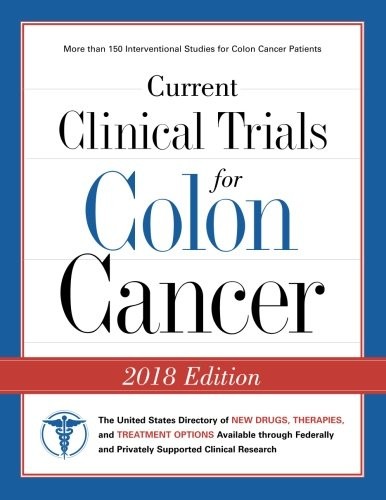 Cover for Current Clinical Trials for Colon Cancer