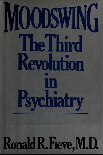 Cover for Moodswing, the third revolution in psychiatry