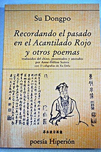 Cover for Recordando el pasado en el acantilado rojo y otros poemas