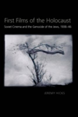 Cover for First films of the Holocaust